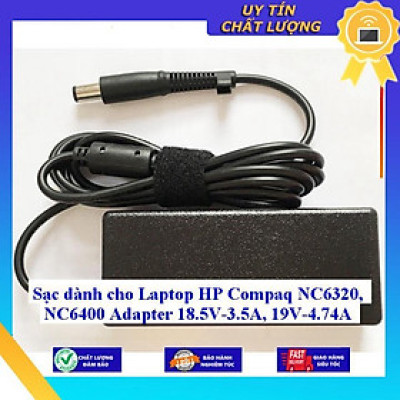 Sạc dùng cho Laptop HP Compaq NC6320 NC6400 Adapter 18.5V-3.5A, 19V-4.74A - Hàng Nhập Khẩu New Seal