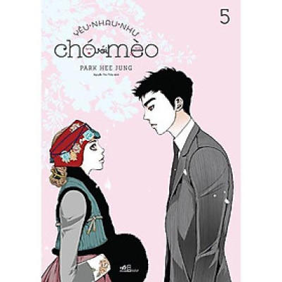 Sách - Yêu Nhau Như Chó Với Mèo (Tập 5)