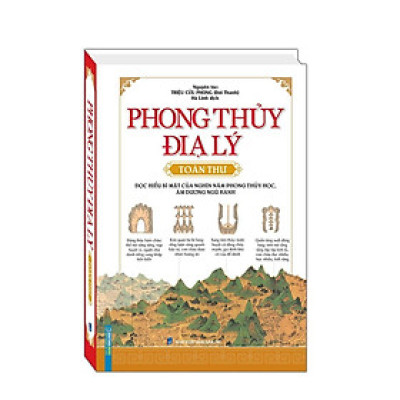Sách - Phong Thủy Địa Lý Toàn Thư - Bìa Cứng - Minh Thắng