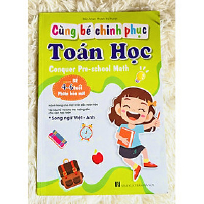 Sách- Cùng bé Chinh Phục Toán Học phiên bản mới 100 trang dành cho bé  4-6 tuổi (Song ngữ Việt Anh)
