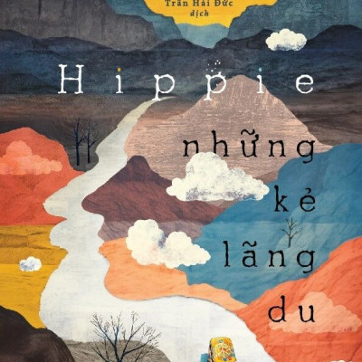 HIPPIE - NHỮNG KẺ LÃNG DU - Paulo Coelho - Trần Hải Đức - (bìa mềm)