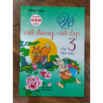 Sách - Vở Viết Đúng, Viết Đẹp 3 - Tập 2 (Dùng chung cho các bộ SGK hiện hành)