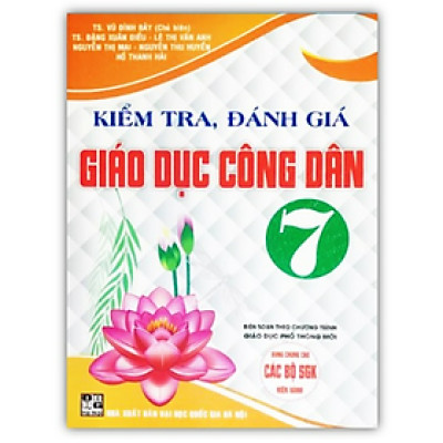 Sách - Kiểm Tra Đánh Giá Giáo Dục Công Dân 7 ( Biên soạn theo chương trình GDPT mới )