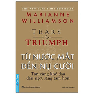 Từ Nước Mắt Đến Nụ Cười - Marianne Williamson