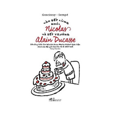 Vào bếp cùng nhóc Nicolas và bếp trưởng Alain Ducasse