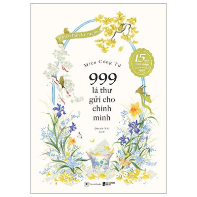 Sách - 999 Lá Thư Gửi Cho Chính Mình - Phiên Bản Kỷ Niệm