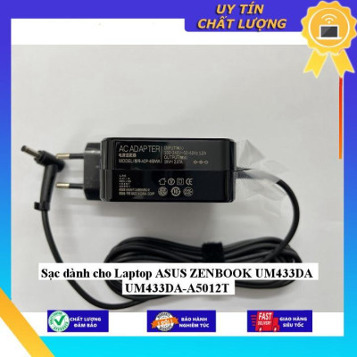 Sạc dùng cho Laptop ASUS ZENBOOK UM433DA UM433DA-A5012T - Hàng Nhập Khẩu New Seal