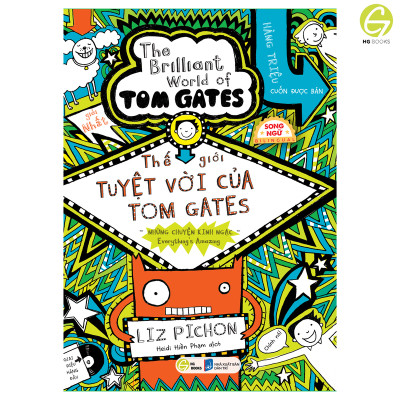 Thế Giới Tuyệt Vời Của Tom Gates - Song ngữ Việt-Anh. Truyện tranh kèm audio và từ vựng chọn lọc.