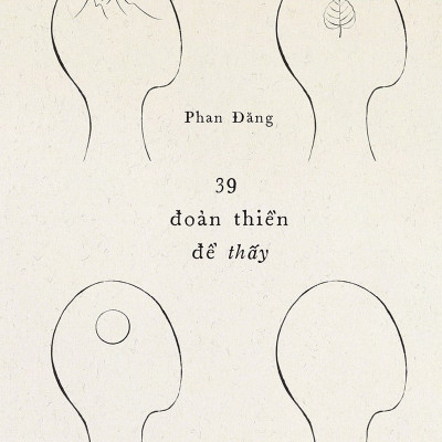 (Combo 3 Cuốn) TÁC PHẨM CỦA NHÀ BÁO PHAN ĐĂNG: 39 ĐOẢN THIỀN ĐỂ THẤY - 39 CUỘC ĐỐI THOẠI CHO NGƯỜI TRẺ - 39 CÂU HỎI CHO NGƯỜI TRẺ