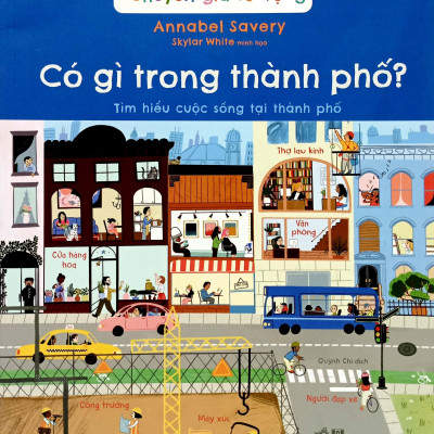 Chuyên Gia Từ Vựng - Có Gì Trong Thành Phố - Tìm Hiểu Cuộc Sống Tại Thành Phố