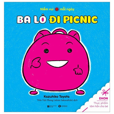 Ehon Thực Phẩm Tâm Hồn Cho Bé - Niềm Vui Mỗi Ngày (Cuốn lẻ)