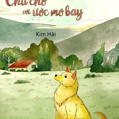 Tôtô - Chú Chó Với Ước Mơ Bay