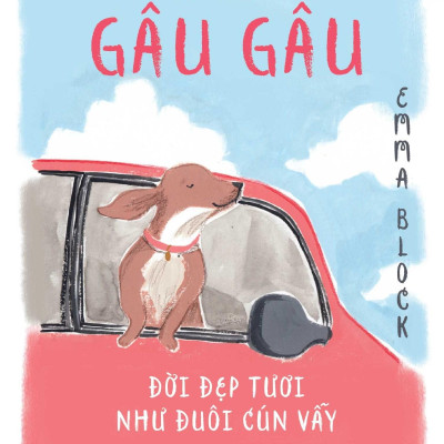 Sách - "Guru" Gâu Gâu - Đời Đẹp Tươi Như Đuôi Cún Vẫy