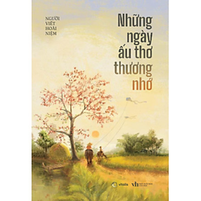 Những Ngày Ấu Thơ Thương Nhớ
