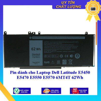 Pin dùng cho Laptop Dell Latitude E5450 E5470 E5550 E5570 6MT4T 62Wh - Hàng Nhập Khẩu New Seal