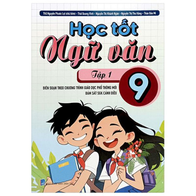 Học Tốt Ngữ Văn 9 - Tập 1 (Cánh Diều)