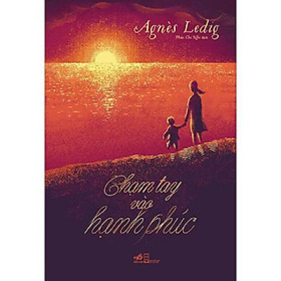 Sách - Chạm tay vào hạnh phúc (tặng kèm bookmark thiết kế)