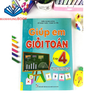 Sách - Giúp Em Giỏi Toán Lớp 4 - Biên soạn theo chương trình GDPT mới.