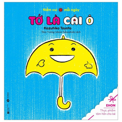 Ehon Thực Phẩm Tâm Hồn Cho Bé - Niềm Vui Mỗi Ngày (Cuốn lẻ)