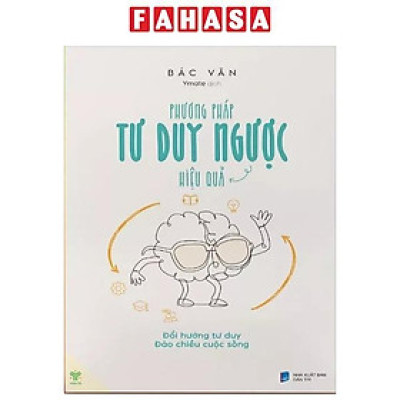 Sách - Phương Pháp Tư Duy Ngược Hiệu Quả