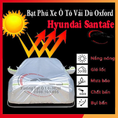 [HYUNDAI SANTAFE] Bạt Phủ Ô Tô Vải Dù Oxford, Tráng Nhôm Cao Cấp, Áo Trùm Bảo Vệ Xe HYUNDAI SANTAFE, Bạc Phủ Trùm Chống Nóng Chống Mưa, Chống Xước Xe, Bạt Của Xưởng Được May Theo Kích Cỡ Xe, Cam Kết Vừa Xe, Bền Và Đẹp Tới 2 Năm