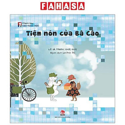 Chạm Tay Vào Toán Học - Tiệm Nón Của Bà Cáo