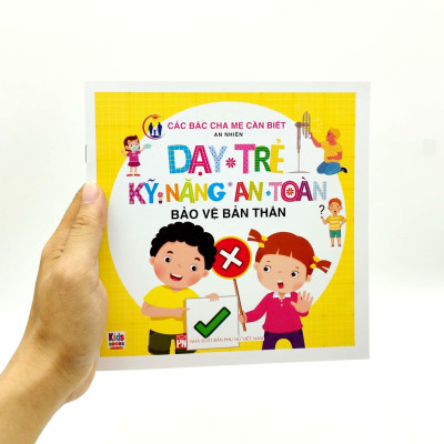 Dạy Trẻ Kỹ Năng An Toàn - Bảo Vệ Bản Thân
