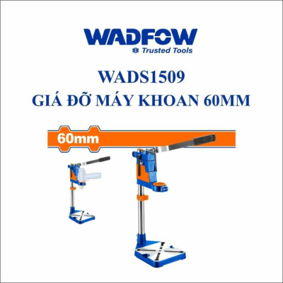 GIÁ ĐỠ MÁY KHOAN 60MM WADS1509 WADFOW - HÀNG CHÍNH HÃNG