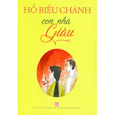 Con Nhà Giàu (Tái bản 2024) - Hồ Biểu Chánh