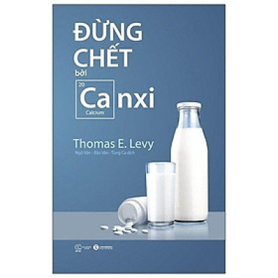 Đừng chết bởi canxi