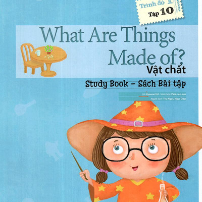 All Story - What Are Things Made Of ? - Vật Chất - Trình Độ 1 (Tập 10)