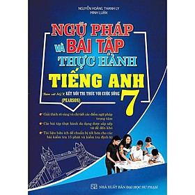 Sách - Ngữ Pháp Và Bài Tập Thực Hành Tiếng Anh Lớp 7 - Pearson - Bám Sát SGK Kết Nối Tri Thức Với Cuộc Sống - Hồng Ân
