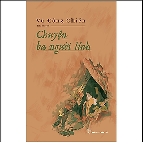 Chuyện Ba Người Lính