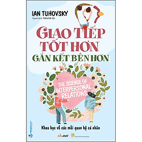 Giao Tiếp Tốt Hơn Gắn Kết Bền Lâu