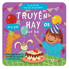 Sách - Truyện Hay Cho Bé 0 - 6 Tuổi Tập 3  - Huy Hoàng