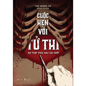 Cuộc Hẹn Với Tử Thi - Sự Thật Phía Sau Cái Chết - Bản Quyền