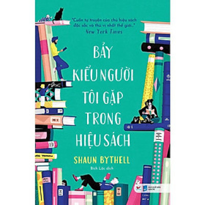 Sách - Bảy Kiểu Người Tôi Gặp Trong Hiệu Sách - Shaun Bythell - Tân Việt Books