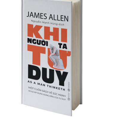 Sách - Khi Người Ta Tư Duy - As A Man Thinketh - Bìa Cứng