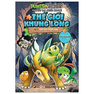 Sách Thiếu Nhi- Trái Cây Đại Chiến Zombie - Thế Giới Khủng Long - Tập 9: Trên Đảo Khủng Long