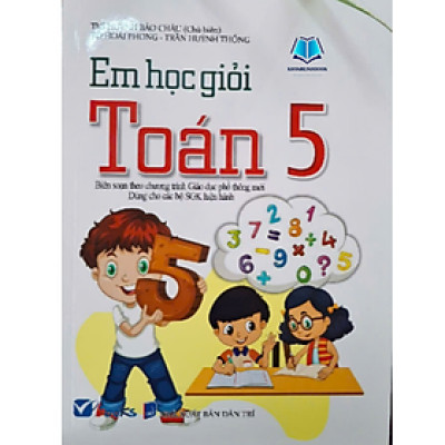 Em Học Giỏi Toán 5 (Dùng Chung Các Bộ SGK)