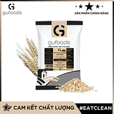 Yến mạch tươi GUfoods - Giàu chất xơ & protein thực vật, Tốt cho sức khoẻ, Healthy, Lành mạnh, Tập gym, Eat clean