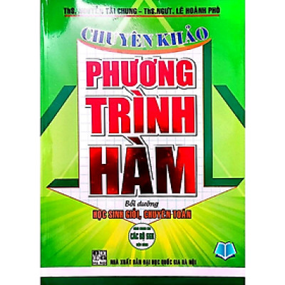 Sách - Chuyên Khảo Phương Trình Hàm - Sách Tái bản
