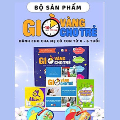 Bộ Giờ Vàng Cho Trẻ _ Cô Phan Hồ Điệp