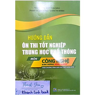 Sách Hướng dẫn ôn thi tốt nghiệp trung học phổ thông môn Công nghệ định hướng Nông Nghiệp (theo chương trình GDPT 2018)