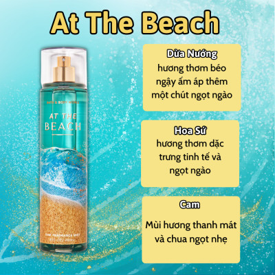 Body Mist Bath And Body Works Nam Nữ Chính Hãng At The Beach, Xịt Thơm Body Toàn Thân Hương Nước Hoa 236ml