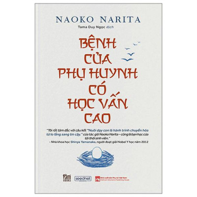 Sách - Bệnh Của Phụ Huynh Có Học Vấn Cao