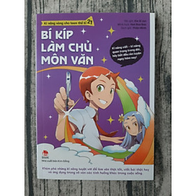 Kĩ Năng Vàng Cho Teen Thế Kỉ 21 - Bí kíp làm chủ môn văn