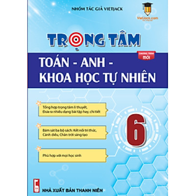 Trọng tâm Toán - Anh - Khoa học tự nhiên 6